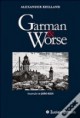 GARMAN & WORSE